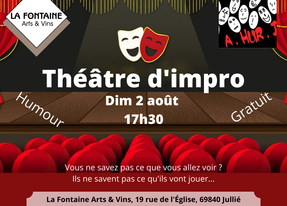 Dim 2 août 17h30 : spectacle d’humour / théâtre d’impro